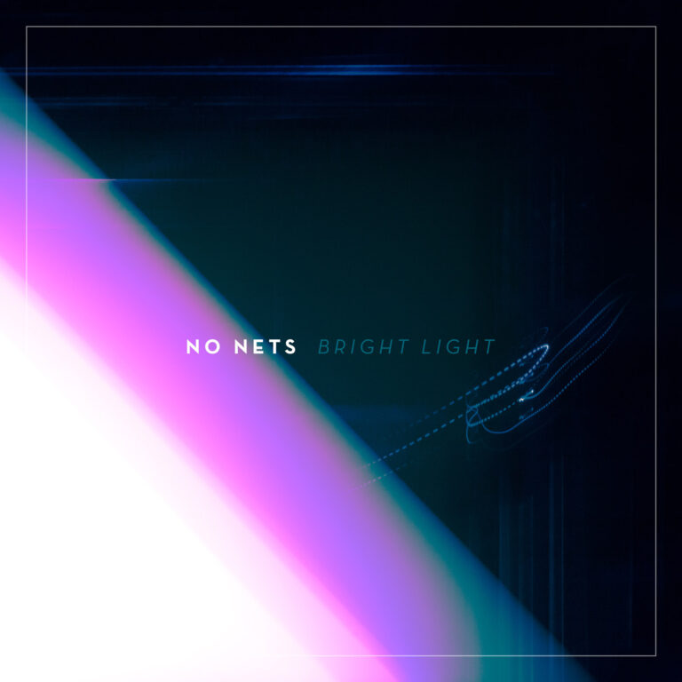 Art Feature: No Nets - Bright Light